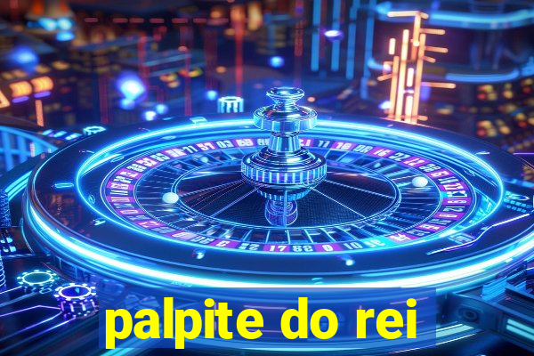 palpite do rei